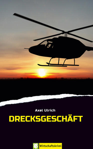 Produktbild: Drecksgeschäft | Axel Ulrich