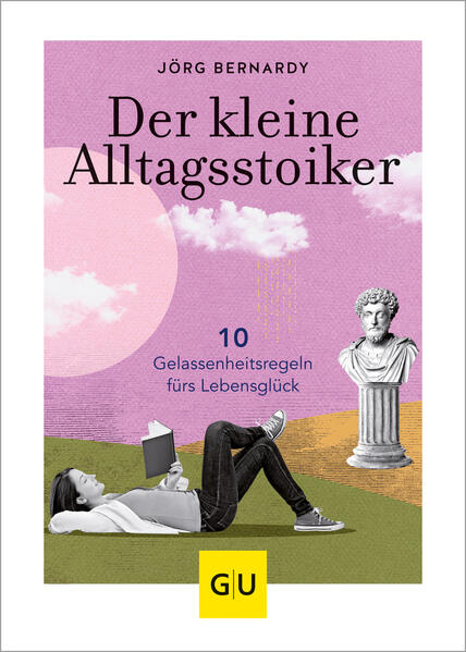 Produktbild: Der kleine Alltagsstoiker | Jörg Bernardy