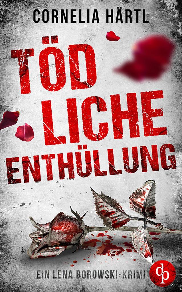 Produktbild: Tödliche Enthüllung | Cornelia Härtl