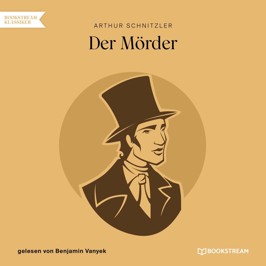 Produktbild: Der Mörder | Arthur Schnitzler