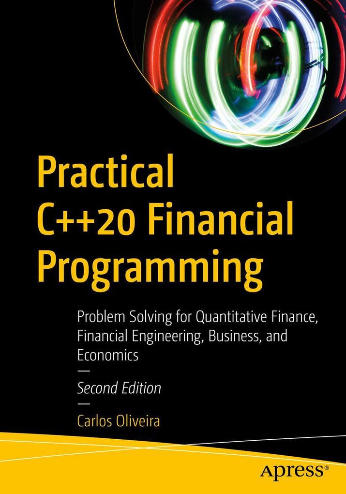 Produktbild: Practical C++20 Financial Programming | Carlos Oliveira