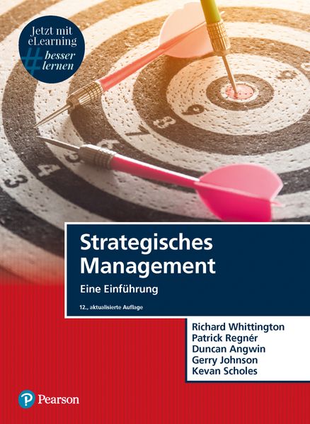 Produktbild: Strategisches Management | Richard Whittington, Patrick Regnér, Duncan Angwin, Gerry Johnson, Kevan Scholes