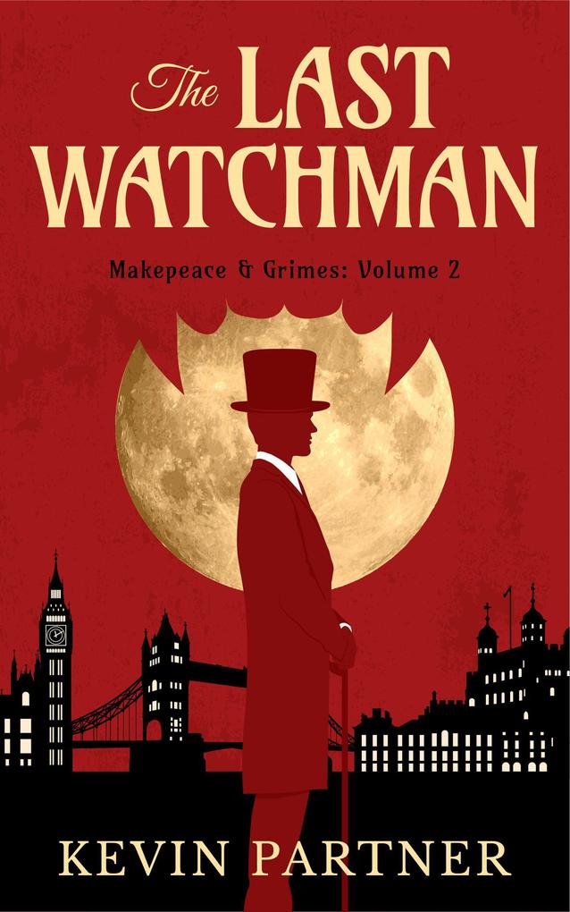 Produktbild: Makepeace and Grimes: The Last Watchman | Kevin Partner