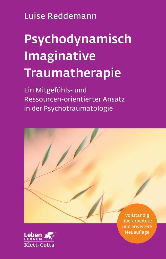 Produktbild: Psychodynamisch Imaginative Traumatherapie - PITT (Leben Lernen, Bd. 320) | Luise Reddemann