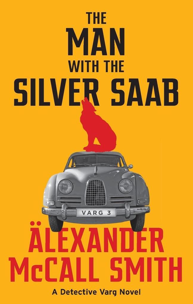 Produktbild: The Man with the Silver Saab | Alexander McCall Smith
