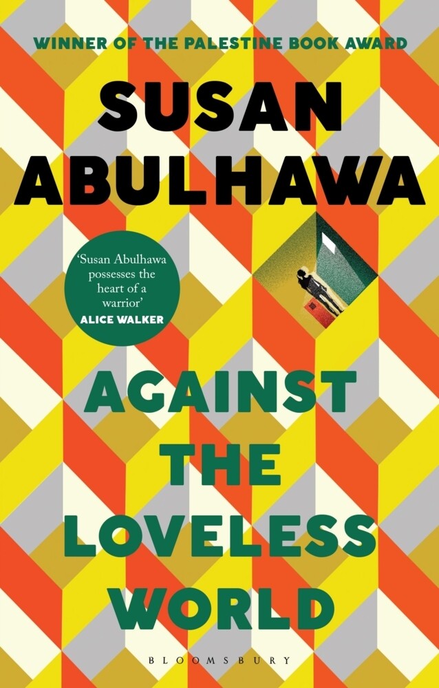 Produktbild: Against the Loveless World | Susan Abulhawa
