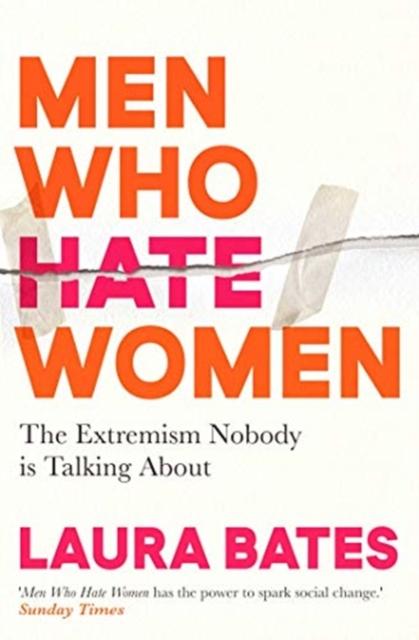 Produktbild: Men Who Hate Women | LAURA BATES