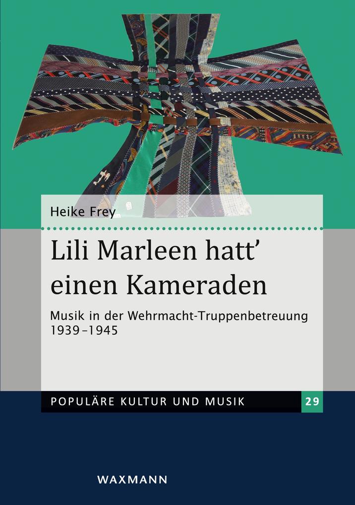 Produktbild: Lili Marleen hatt` einen Kameraden | Heike Frey