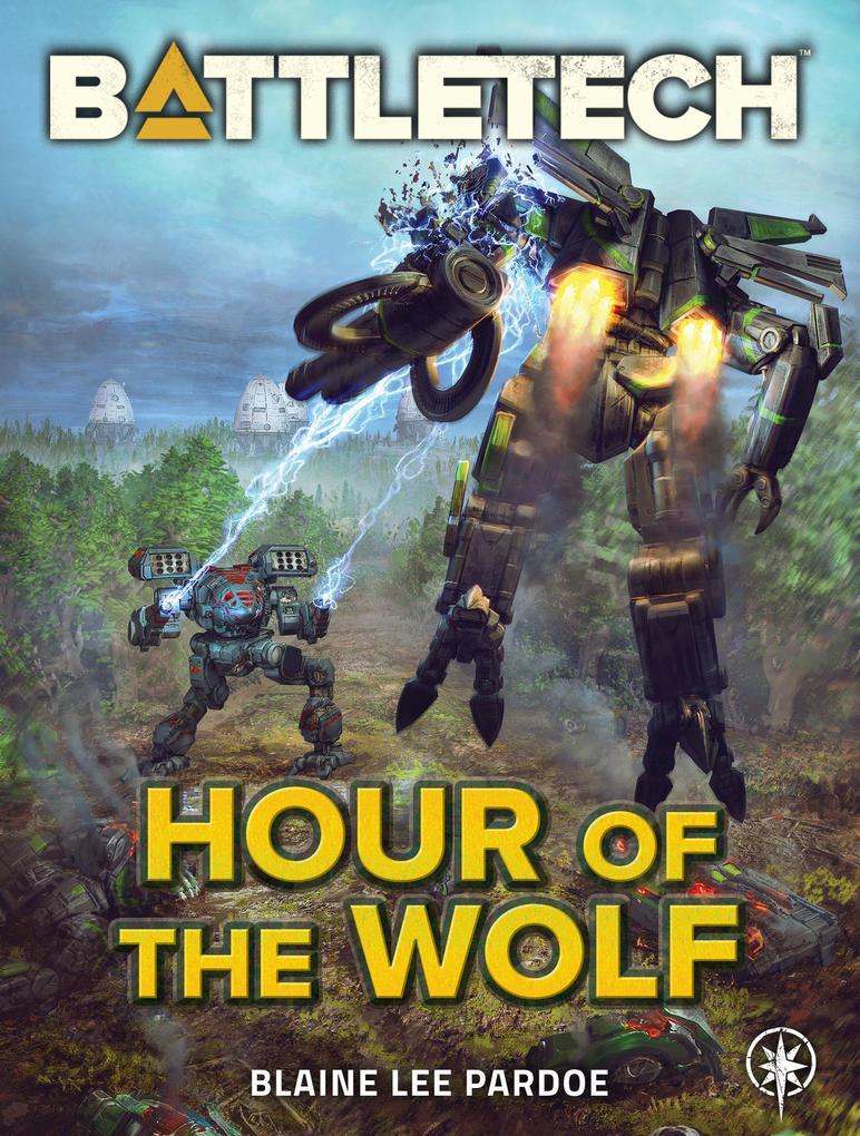 Produktbild: BattleTech: Hour of the Wolf | Blaine Lee Pardoe
