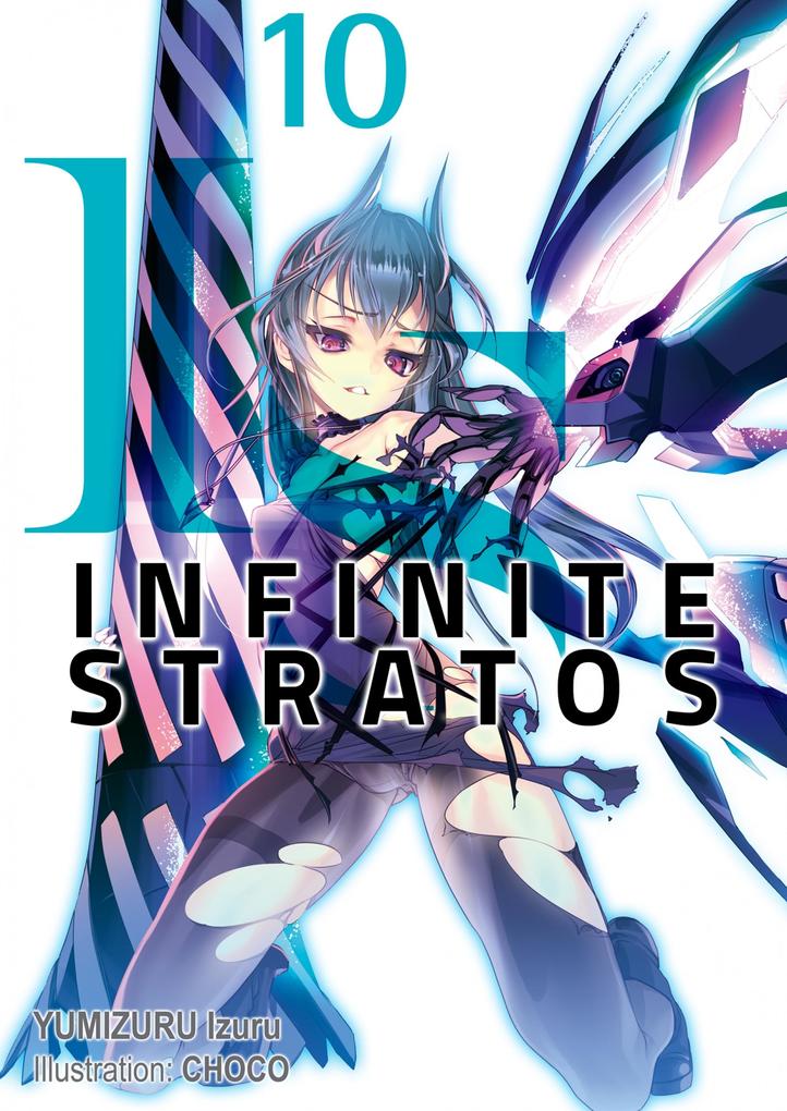 Produktbild: Infinite Stratos: Volume 10 | Izuru Yumizuru