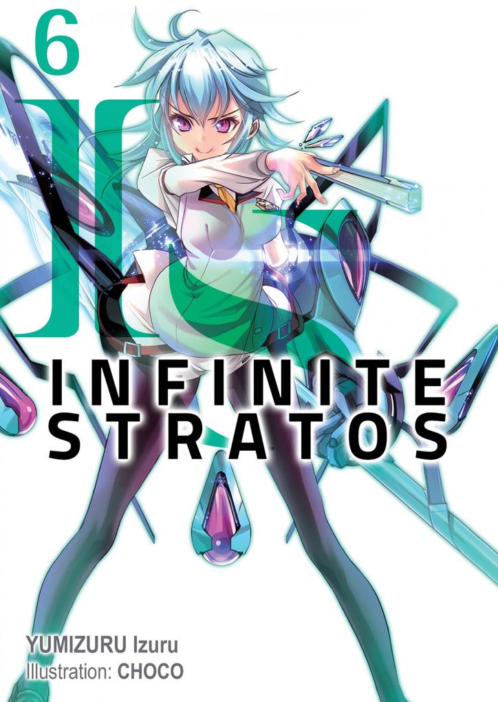 Produktbild: Infinite Stratos: Volume 6 | Izuru Yumizuru