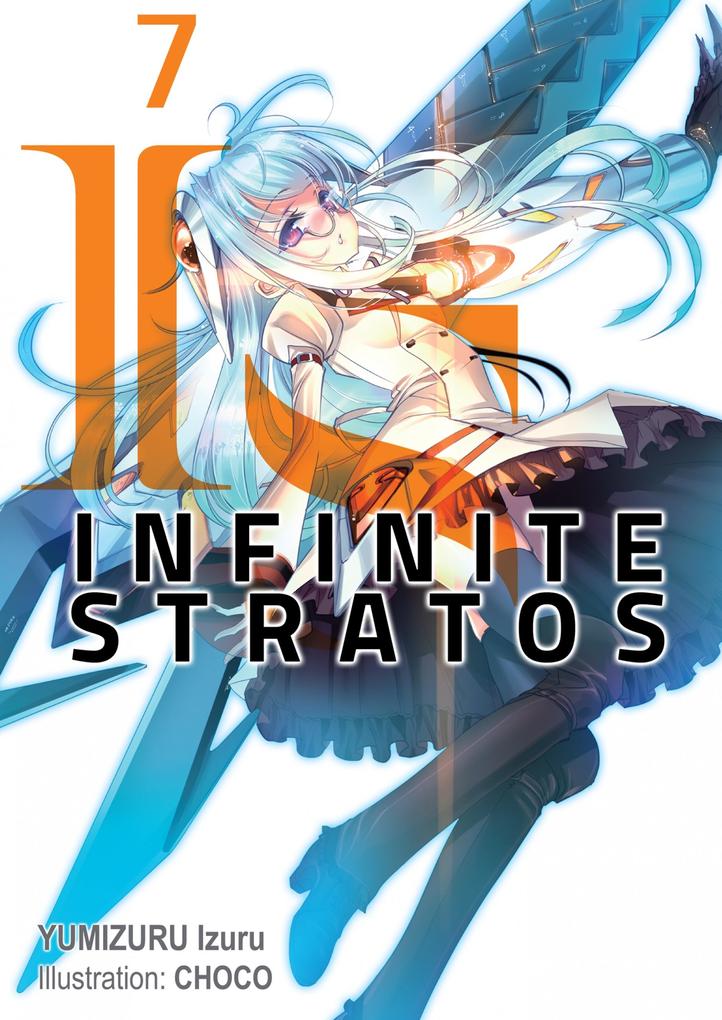 Produktbild: Infinite Stratos: Volume 7 | Izuru Yumizuru