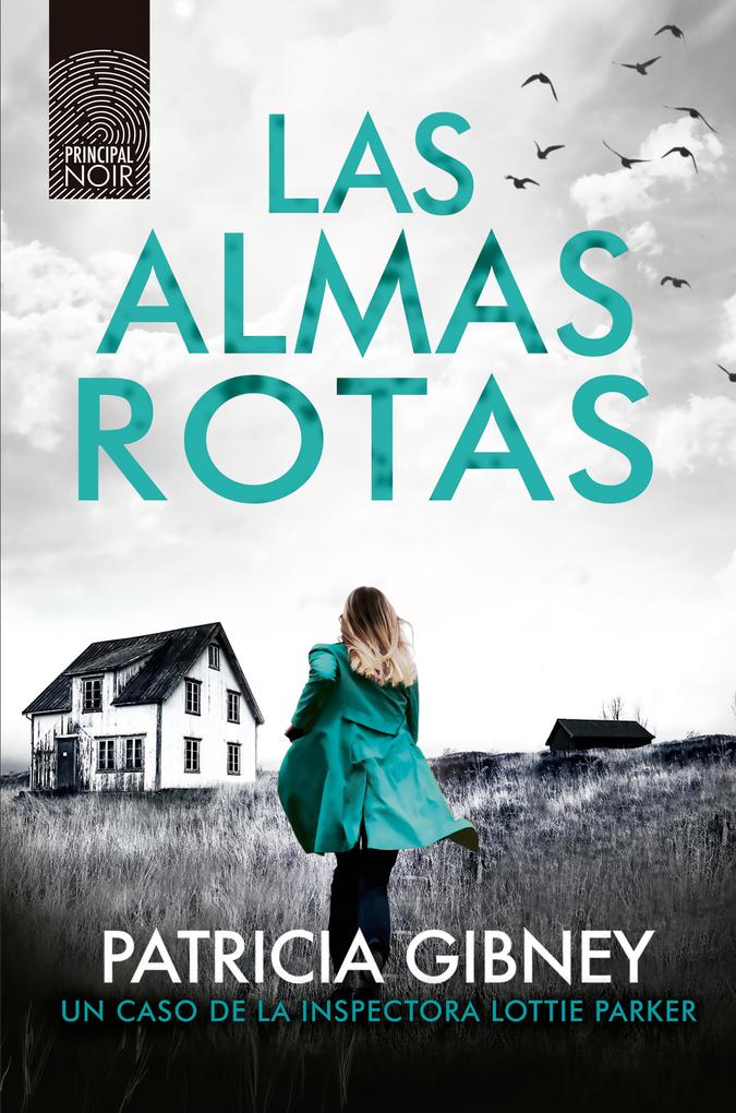 Produktbild: Las almas rotas | Patricia Gibney