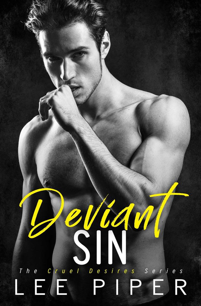 Produktbild: Deviant Sin (Cruel Desires, #1) | Lee Piper