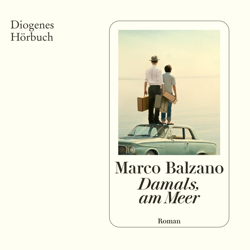 Produktbild: Damals, am Meer | Marco Balzano