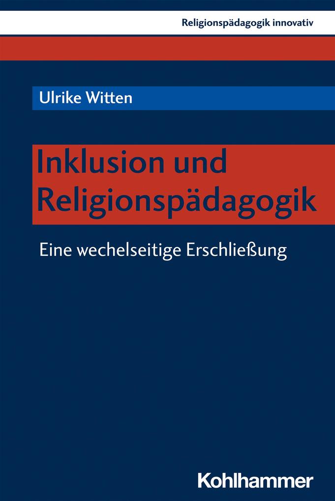 Produktbild: Inklusion und Religionspädagogik | Ulrike Witten