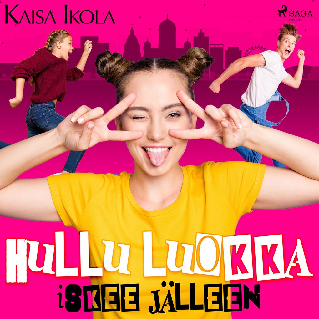 Produktbild: Hullu luokka iskee jälleen | Kaisa Ikola