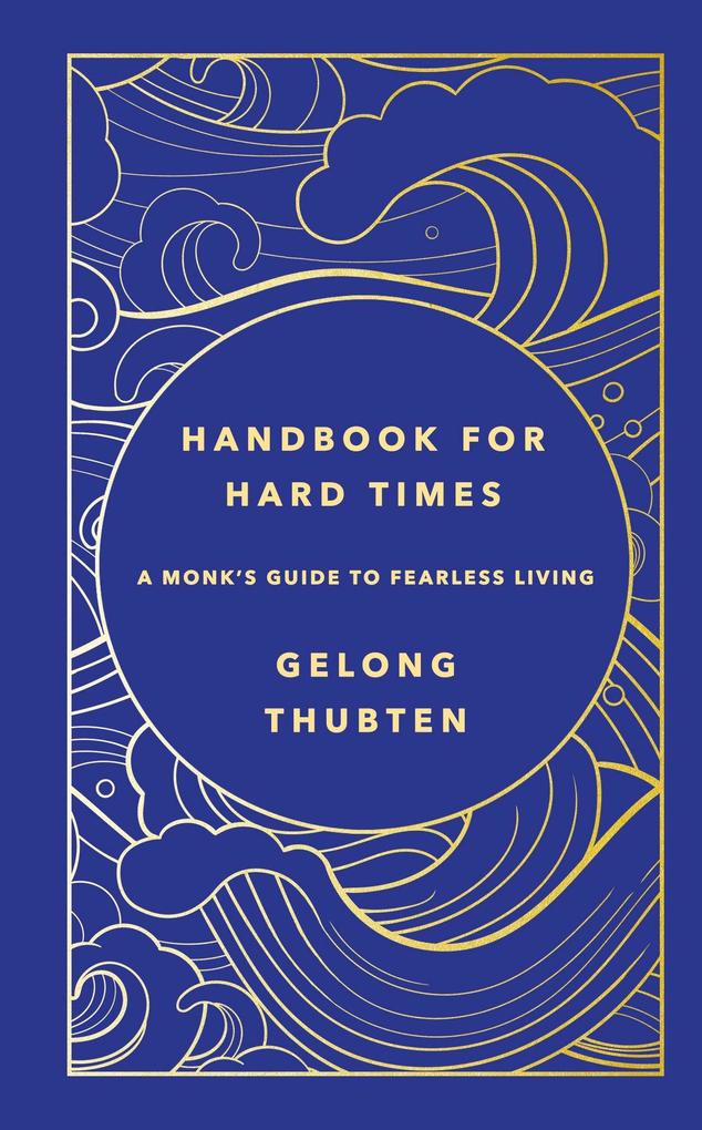 Produktbild: Handbook for Hard Times | Gelong Thubten