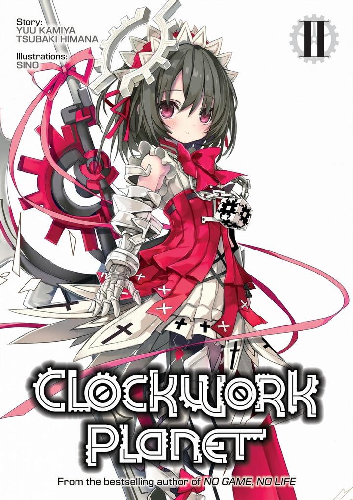 Produktbild: Clockwork Planet: Volume 2 | Tsubaki Himana, Yuu Kamiya