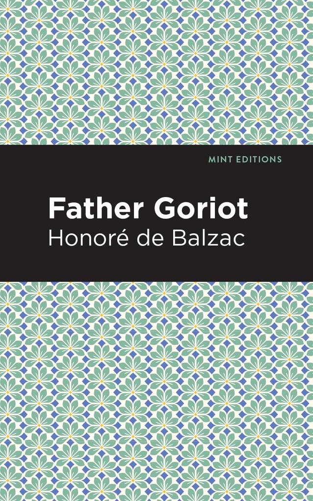 Produktbild: Father Goriot | Honoré de Balzac