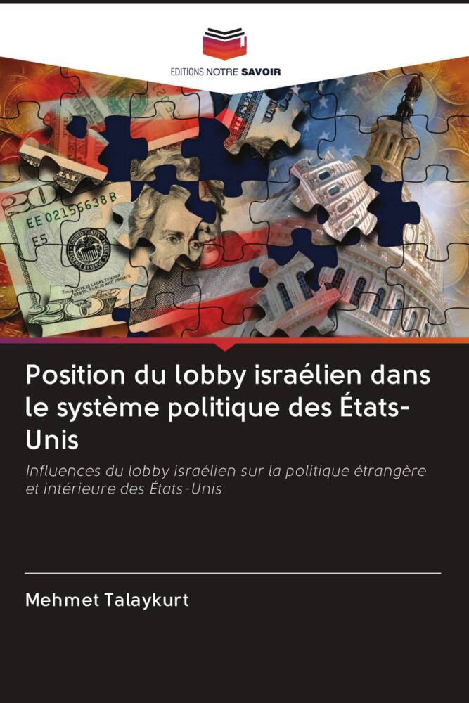 Position du lobby israélien dans le système politique des États-Unis als Taschenbuch