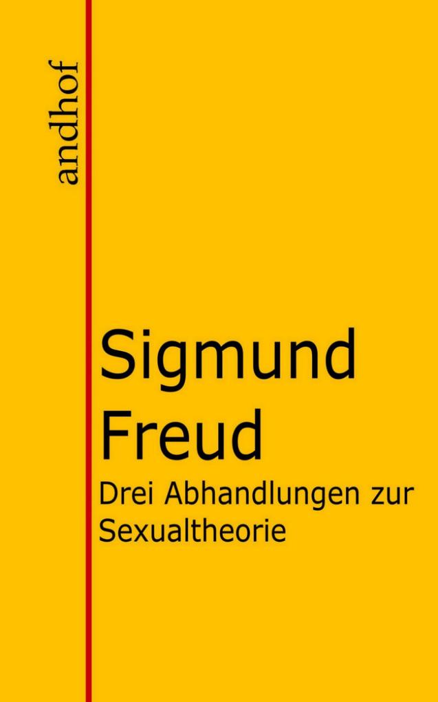 Produktbild: Drei Abhandlungen zur Sexualtheorie | Sigmund Freud