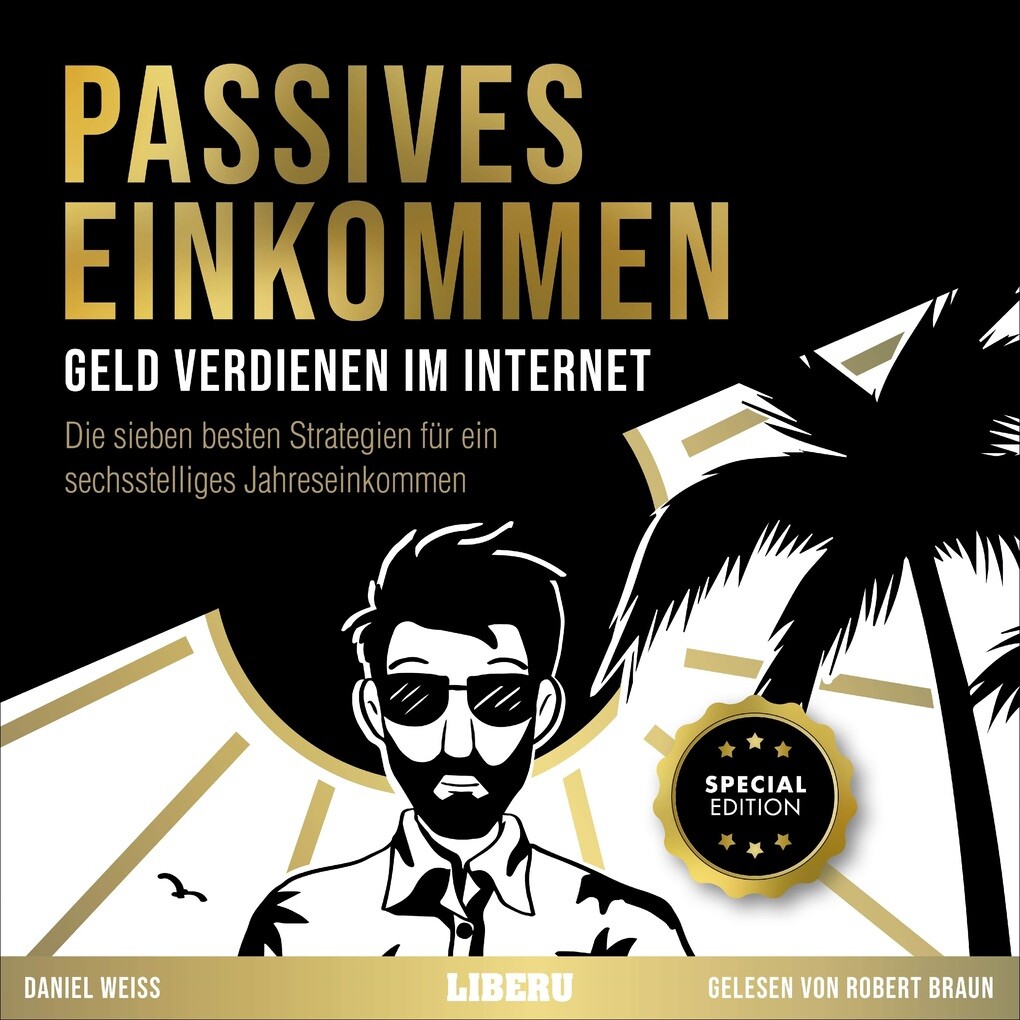 Produktbild: Passives Einkommen - Geld verdienen im Internet | Daniel Weiss