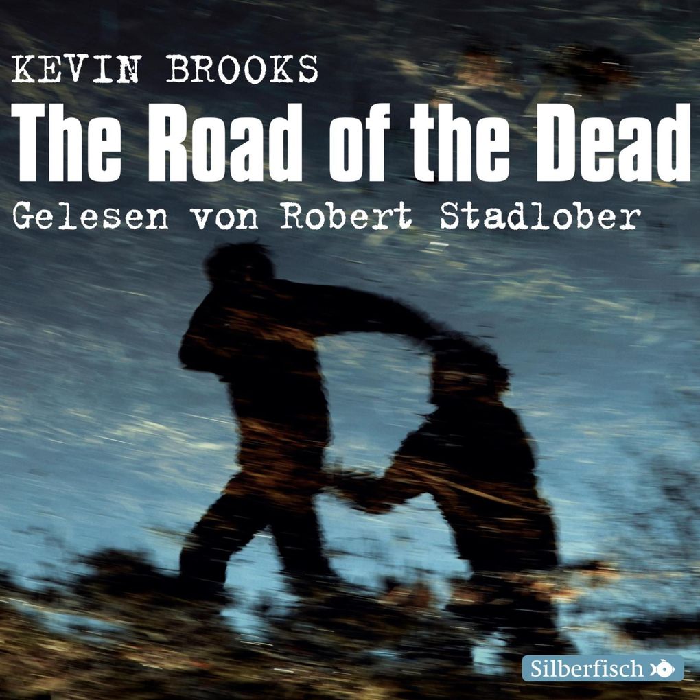 Produktbild: The Road of the Dead | Kevin Brooks