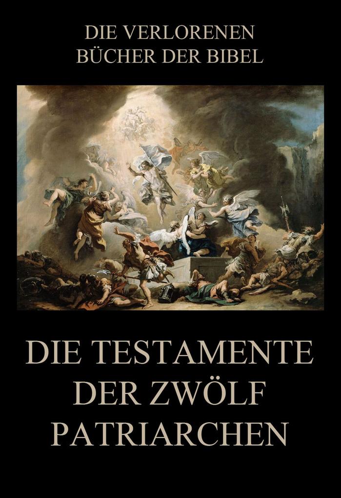 Produktbild: Die Testamente der zwölf Patriarchen | Paul Rießler