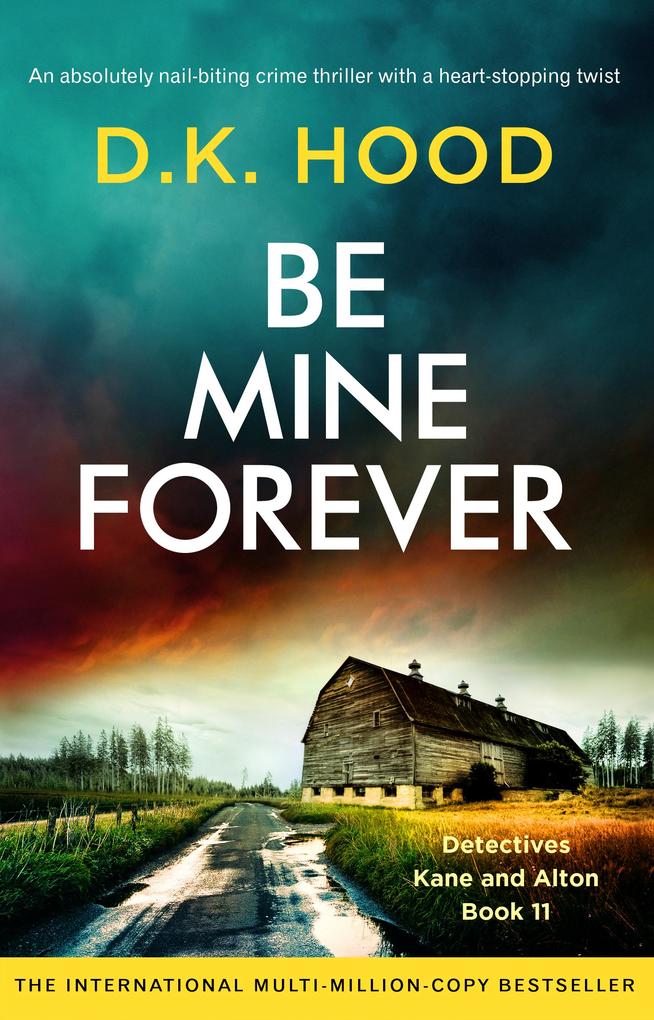 Produktbild: Be Mine Forever | D. K. Hood