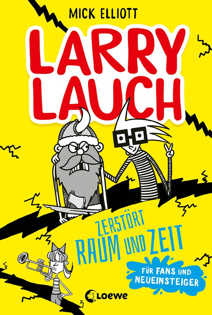 Produktbild: Larry Lauch zerstört Raum und Zeit | Mick Elliott