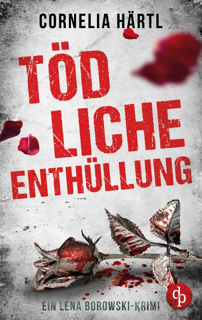Produktbild: Tödliche Enthüllung | Cornelia Härtl