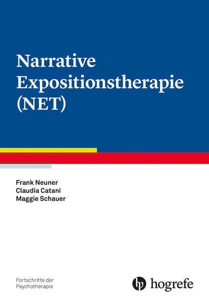 Produktbild: Narrative Expositionstherapie (NET) | Frank Neuner, Claudia Catani, Maggie Schauer