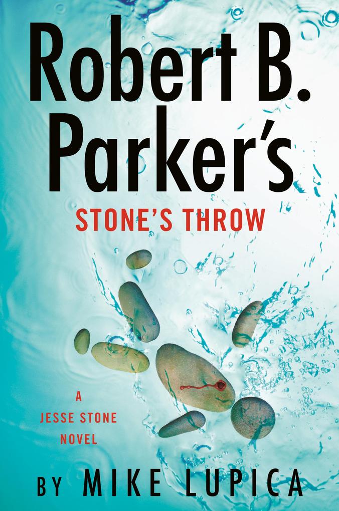 Produktbild: Robert B. Parker's Stone's Throw | Mike Lupica