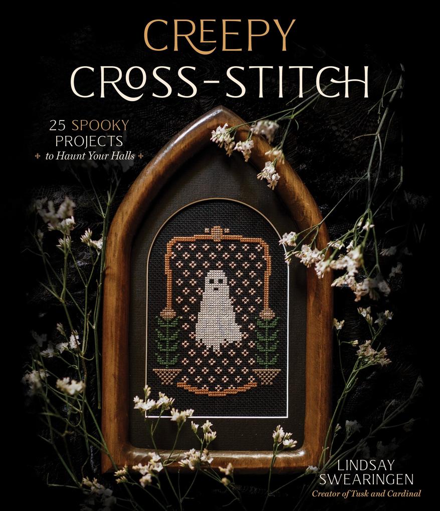 Produktbild: Creepy Cross-Stitch | Lindsay Swearingen