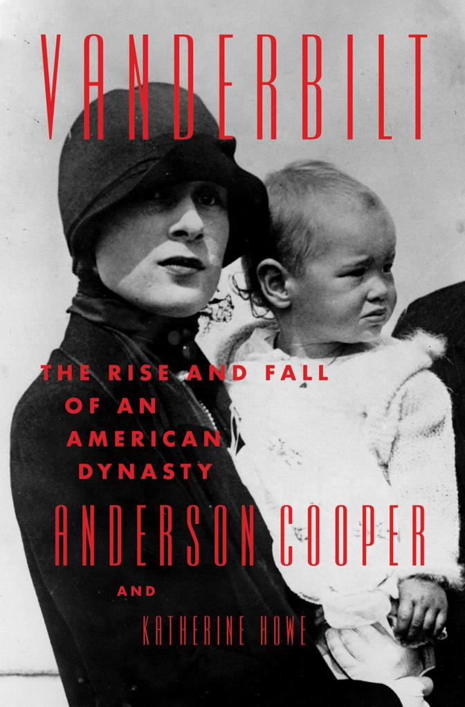 Produktbild: Vanderbilt | Anderson Cooper, Katherine Howe
