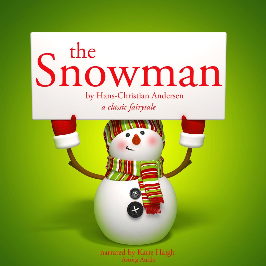 Produktbild: The snowman, a classic fairytale | Hans Christian Andersen