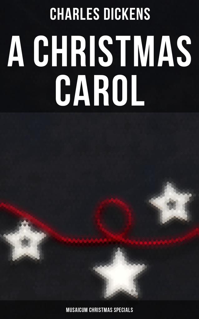 Produktbild: A Christmas Carol (Musaicum Christmas Specials) | Charles Dickens