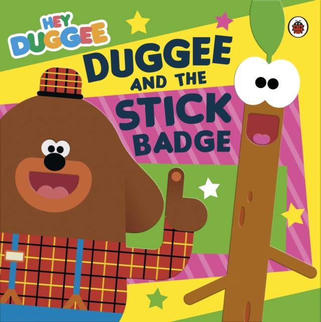 Produktbild: Hey Duggee: Duggee and the Stick Badge | Hey Duggee