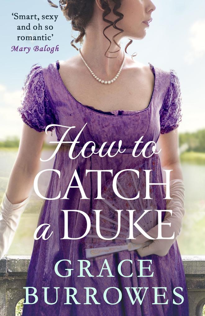 Produktbild: How To Catch A Duke | Grace Burrowes