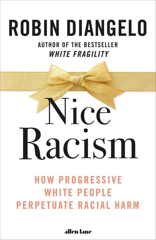 Produktbild: Nice Racism | Robin Diangelo