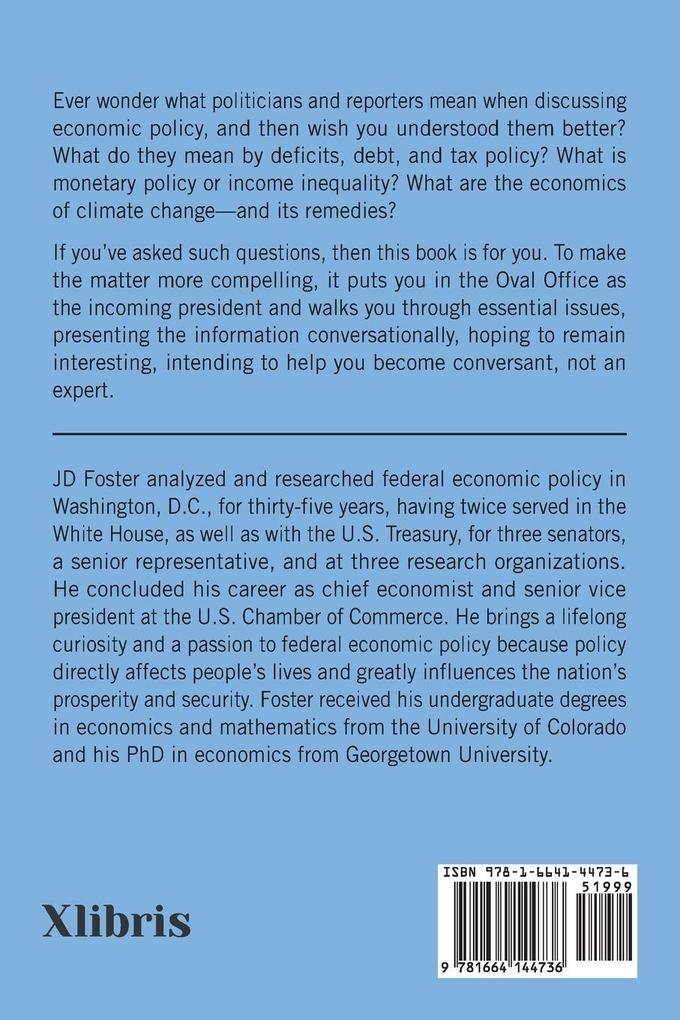 Weitere Ansicht: Economic Policy for Future Presidents | Jd Foster