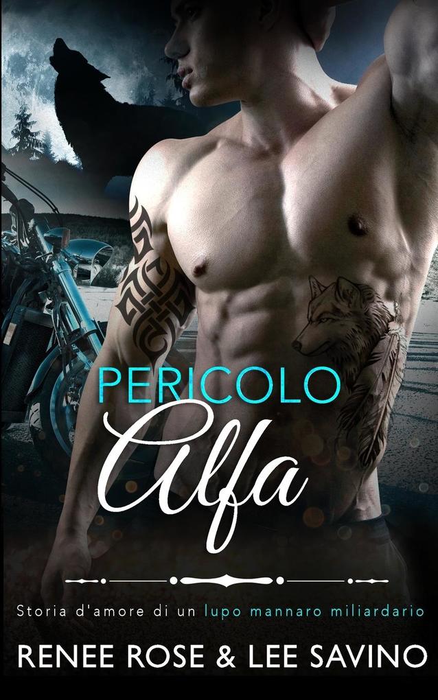 Produktbild: Pericolo Alfa | Renee Rose, Lee Savino