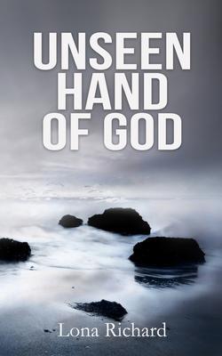 Produktbild: Unseen Hand of God | Lona Richard