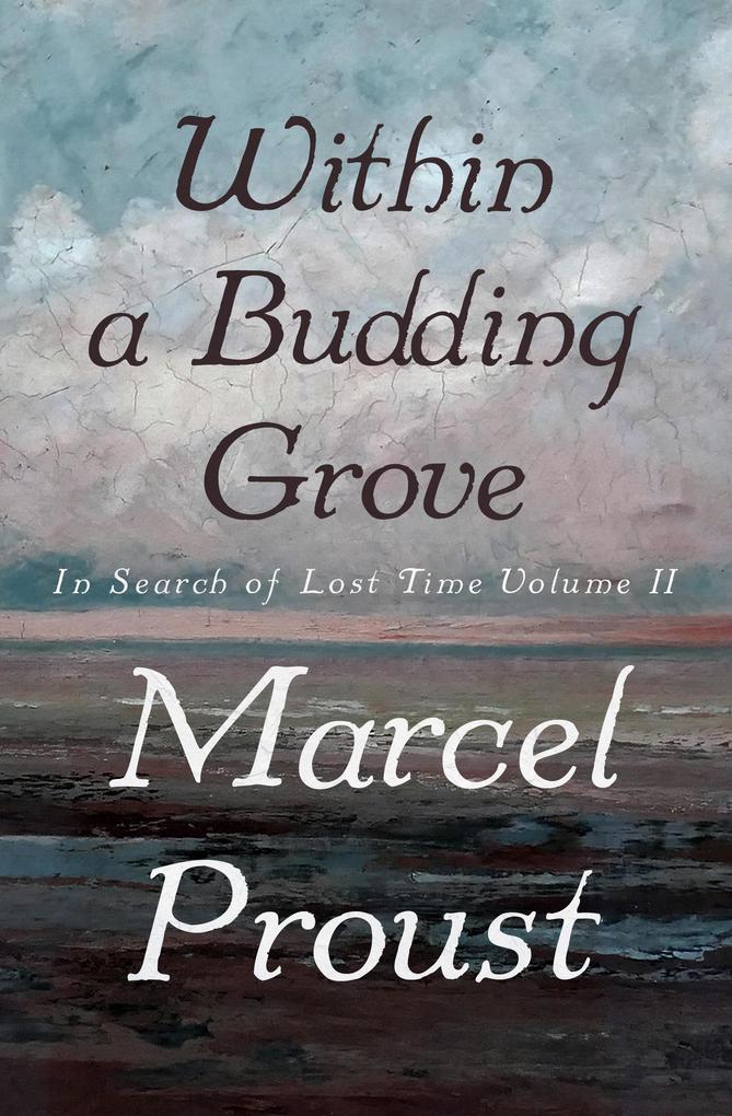 Produktbild: Within a Budding Grove | Marcel Proust