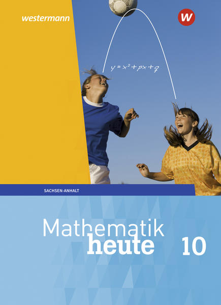 Produktbild: Mathematik heute 10. Schulbuch. Für Sachsen-Anhalt