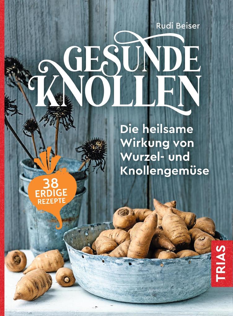 Produktbild: Gesunde Knollen | Rudi Beiser