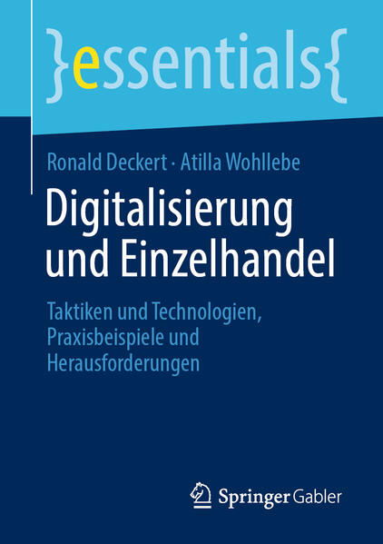 Produktbild: Digitalisierung und Einzelhandel | Ronald Deckert, Atilla Wohllebe