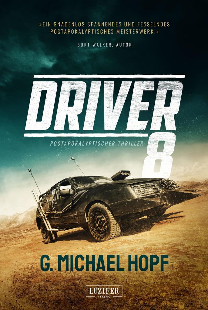Produktbild: DRIVER 8 | G. Michael Hopf