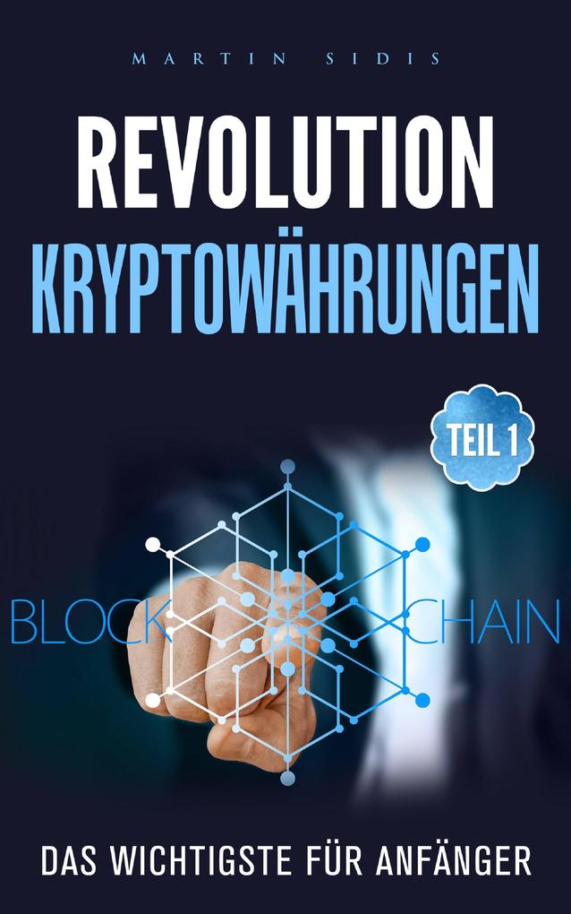 Produktbild: Revolution: Kryptowährungen | Martin Sidis